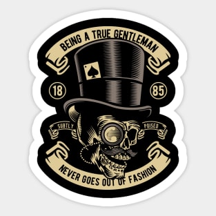 BEING A TRUE GENTLEMAN Sticker